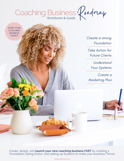 Coaching Business Roadmap, workbook, guide and eBook written by Joelene Mills